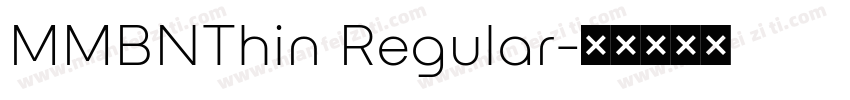 MMBNThin Regular字体转换